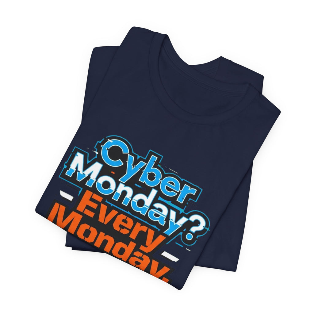 Cyber Monday I Work Here Sysadmin Tee
