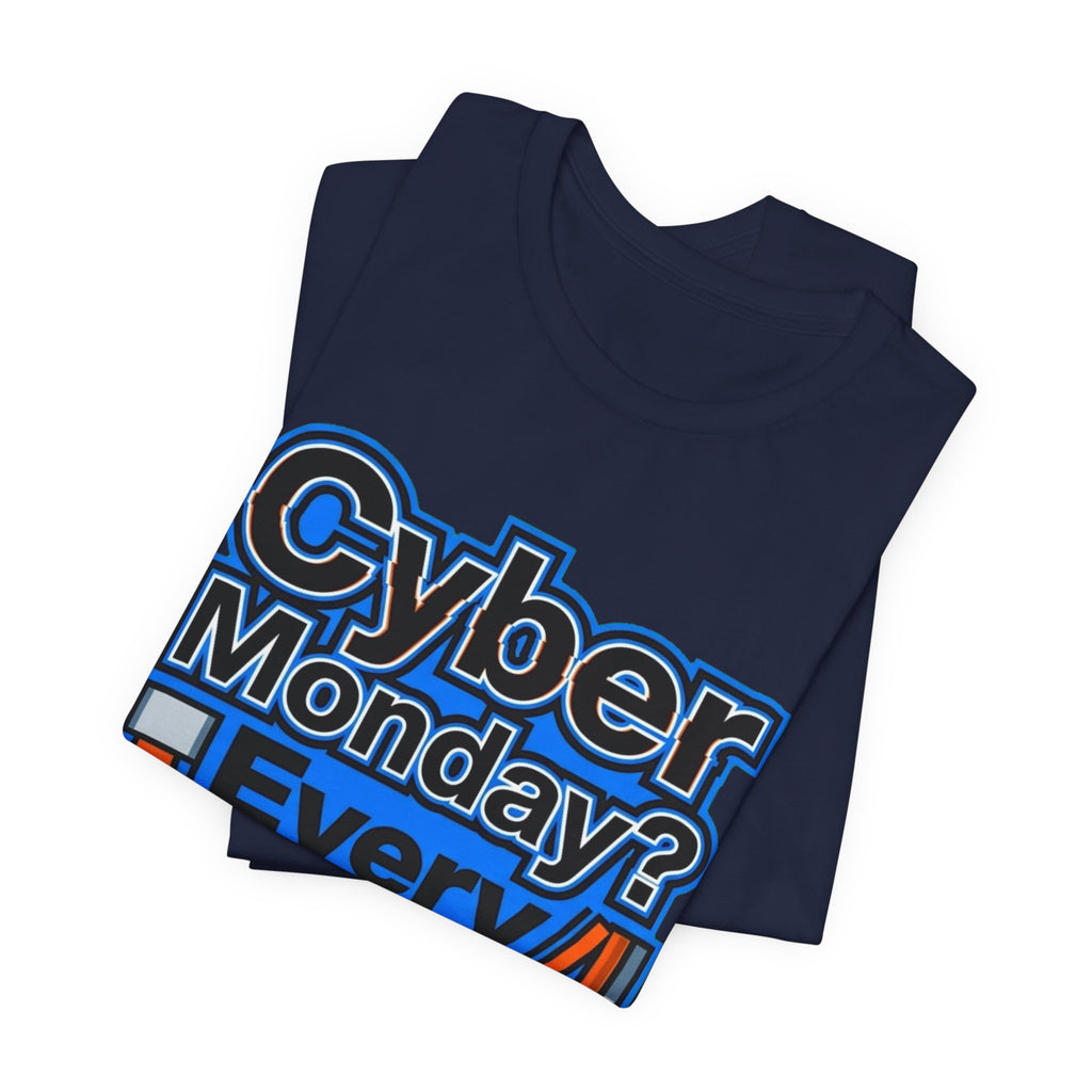 Cyber Monday I Work Here Sysadmin Tee