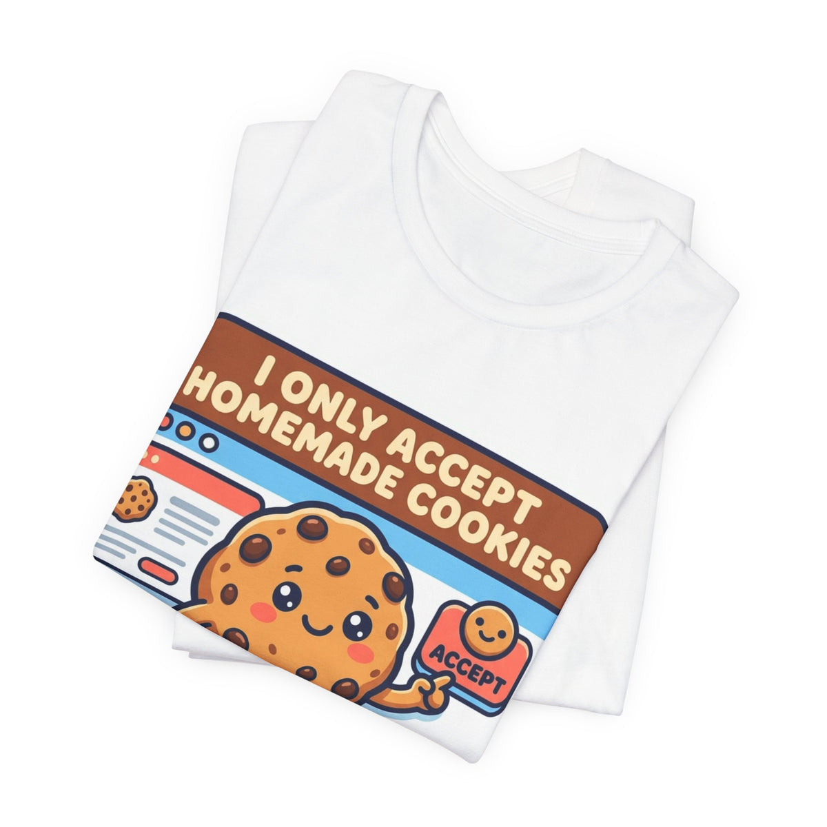 Accept All Cookies Web Dev Tee