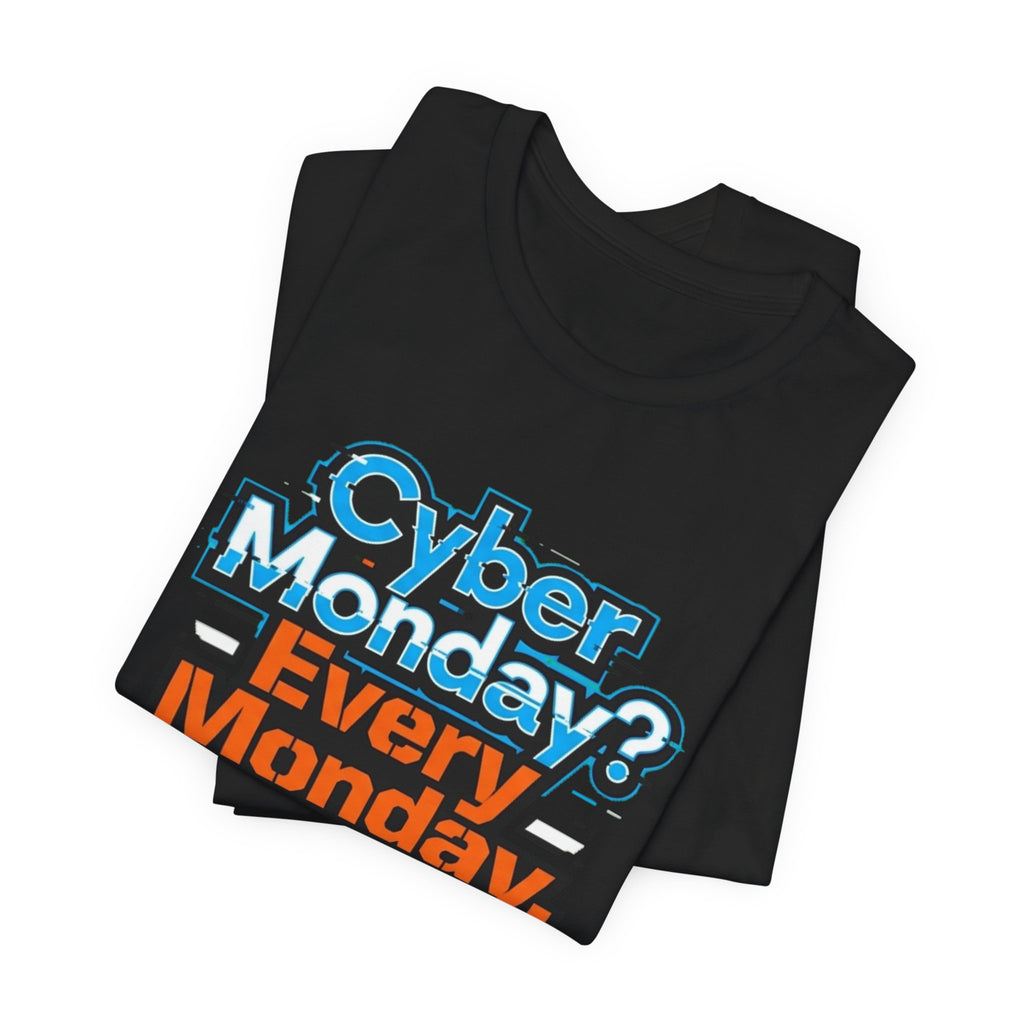 Cyber Monday I Work Here Sysadmin Tee