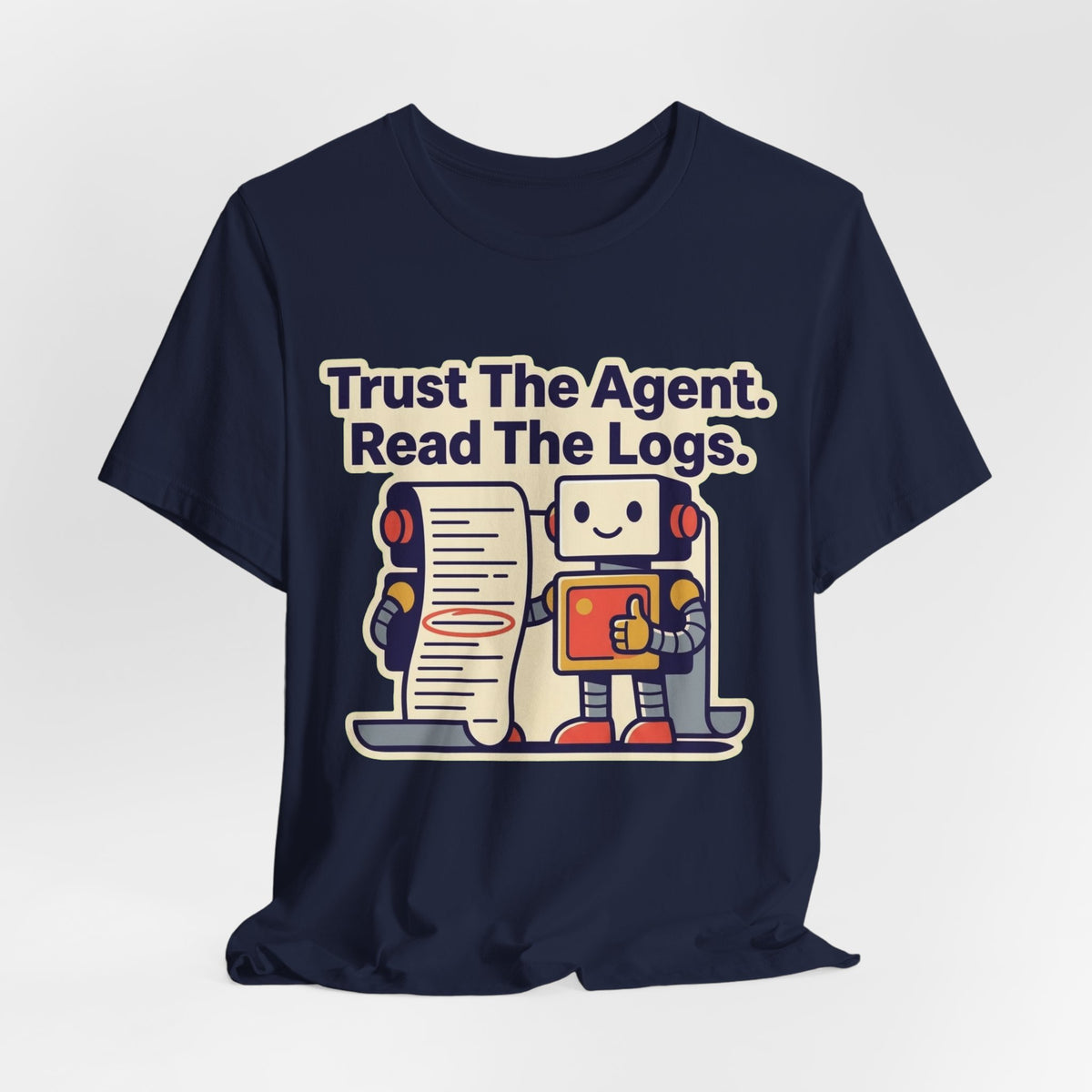Trust The Agent Read The Logs Tee