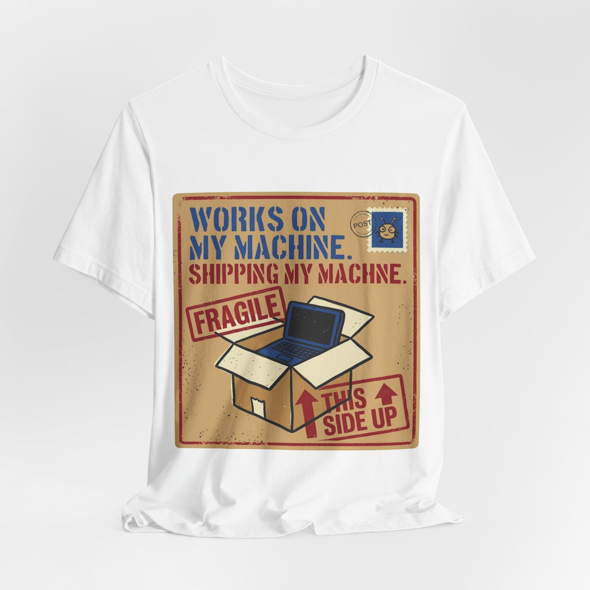Works On My Machine Ship It Tee