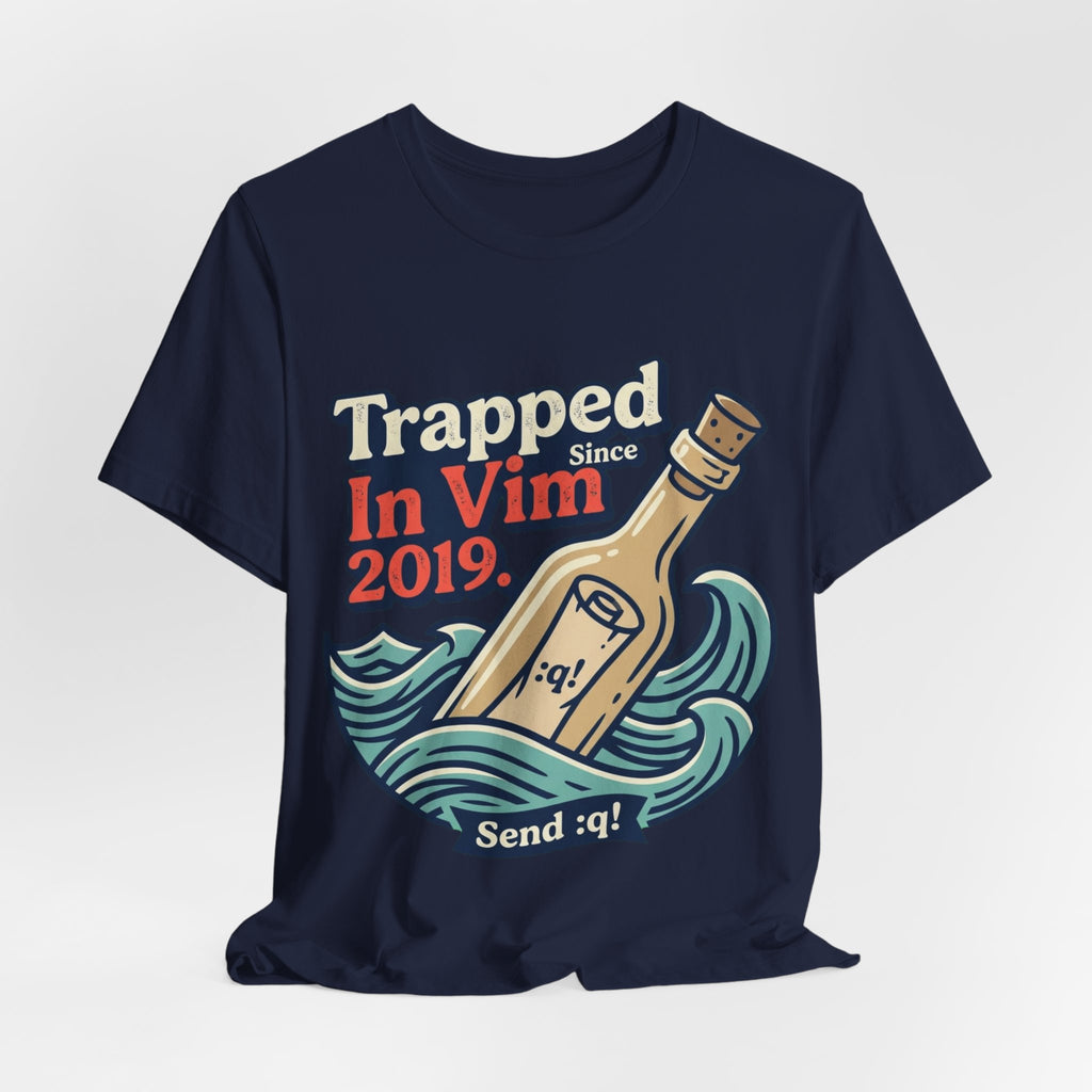 Trapped In Vim Since 2019 Tee