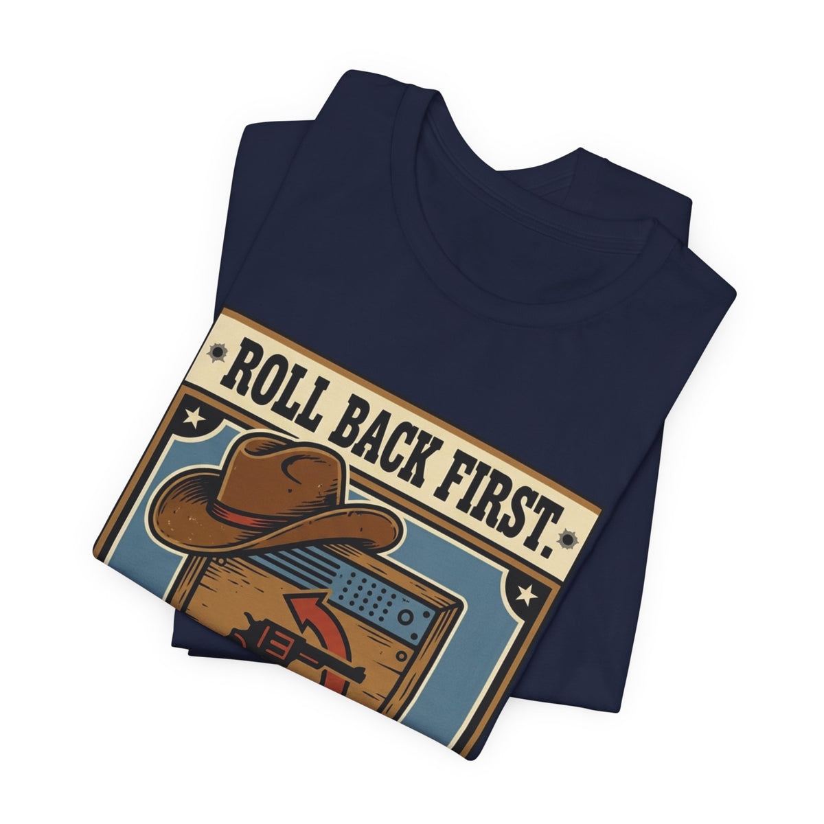 Roll Back First Ask Questions Later SRE Tee