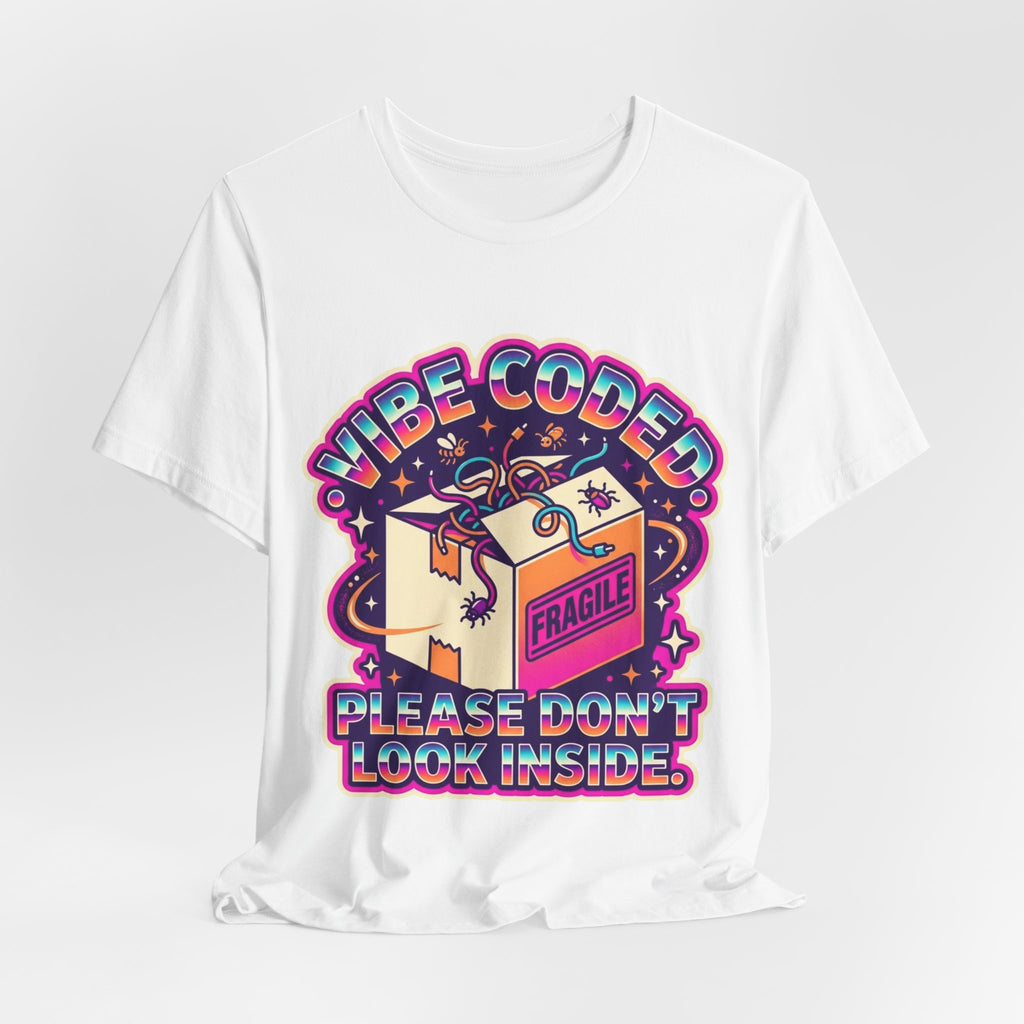 Vibe Coded Please Don't Look Inside AI Tee