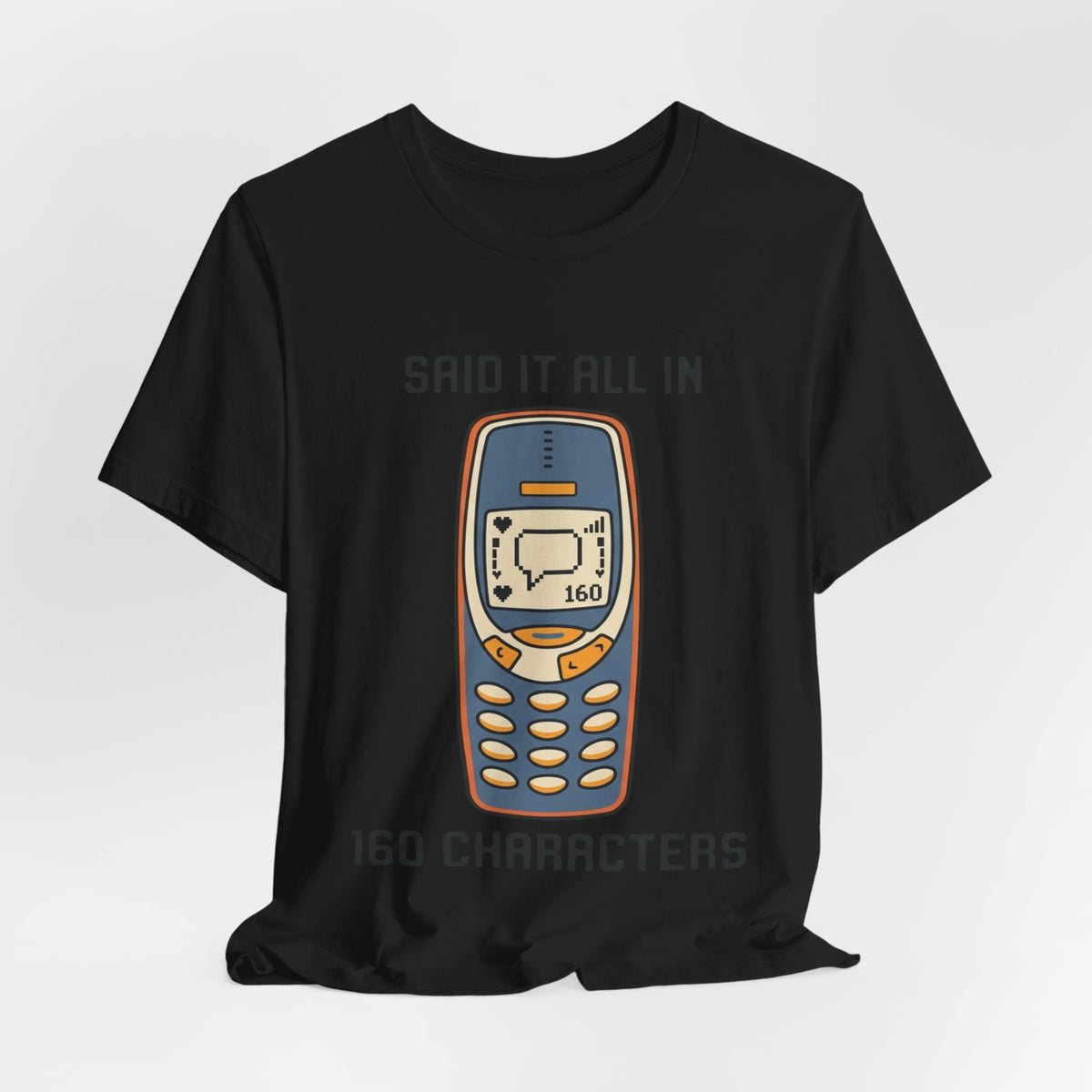 Said It In 160 Characters Retro Texting Tee