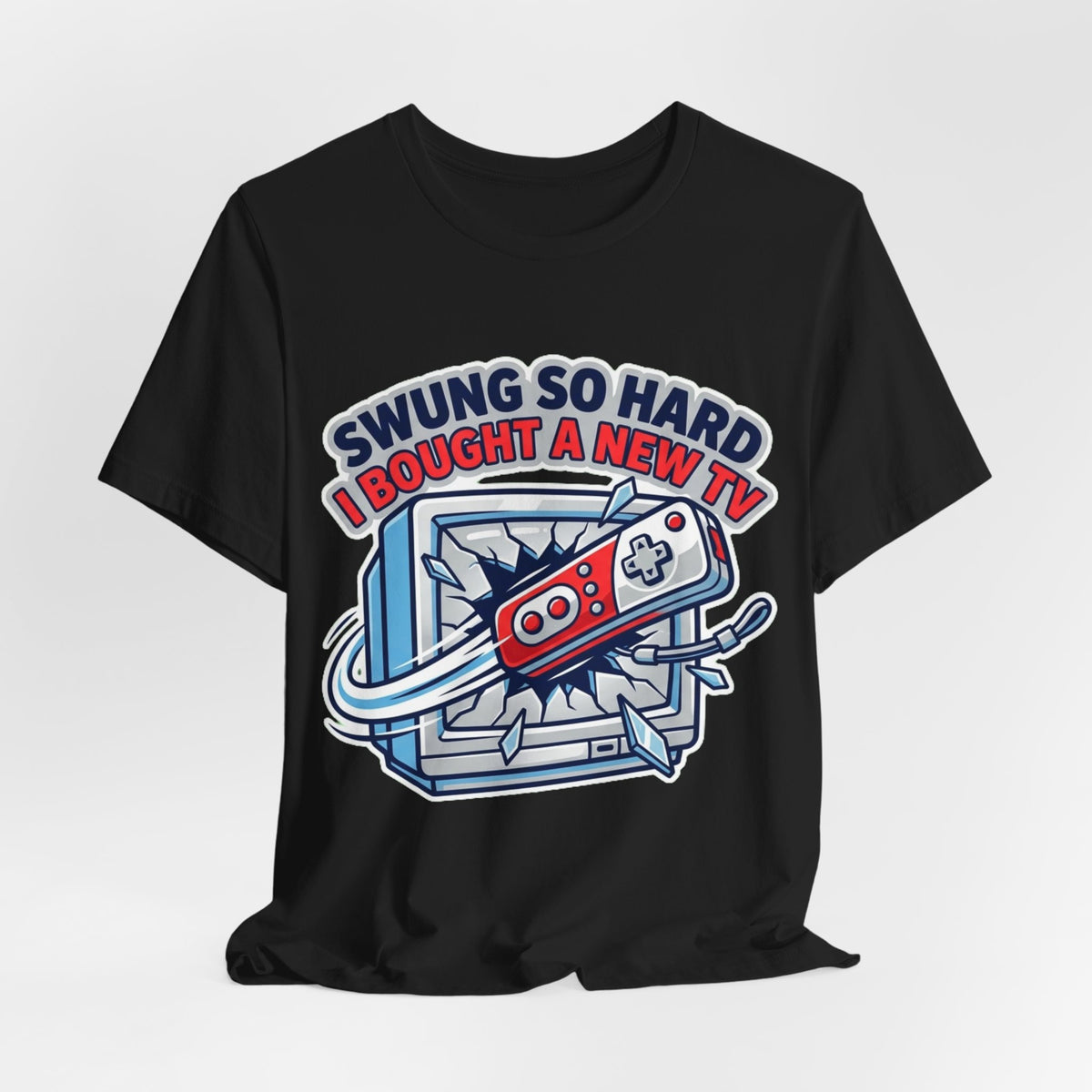 Swung So Hard Bought New TV Retro Gamer Tee