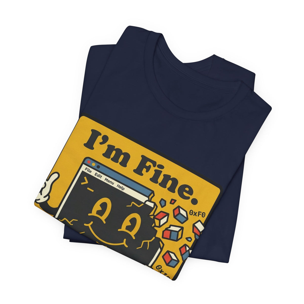 I'm Fine Segfault Core Dumped Tee