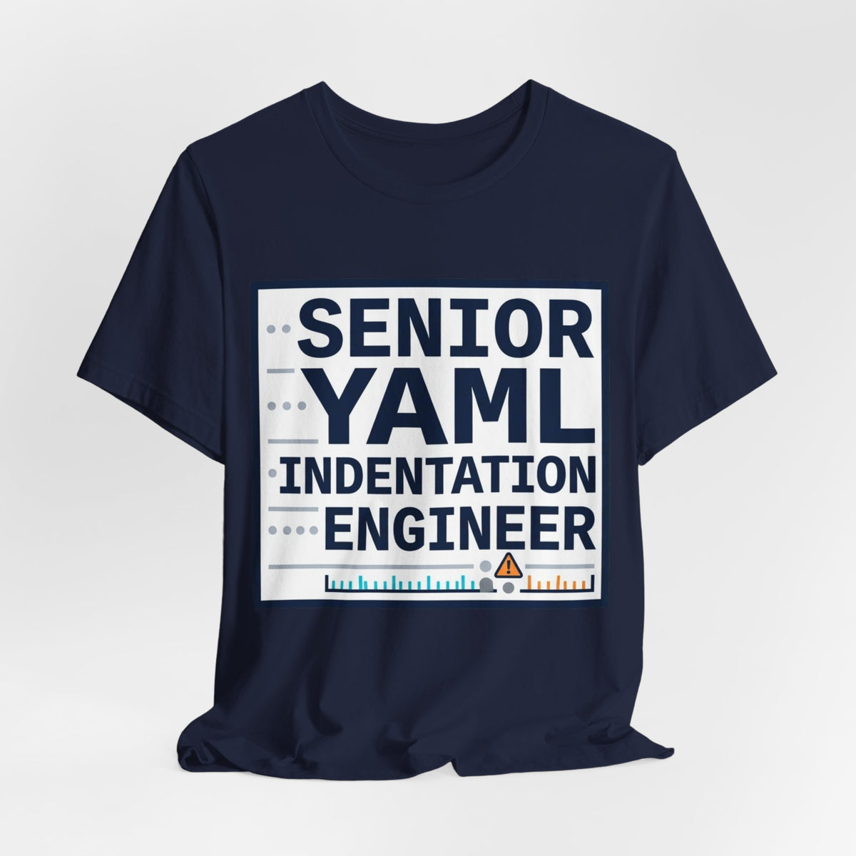 Senior YAML Indentation Engineer Tee