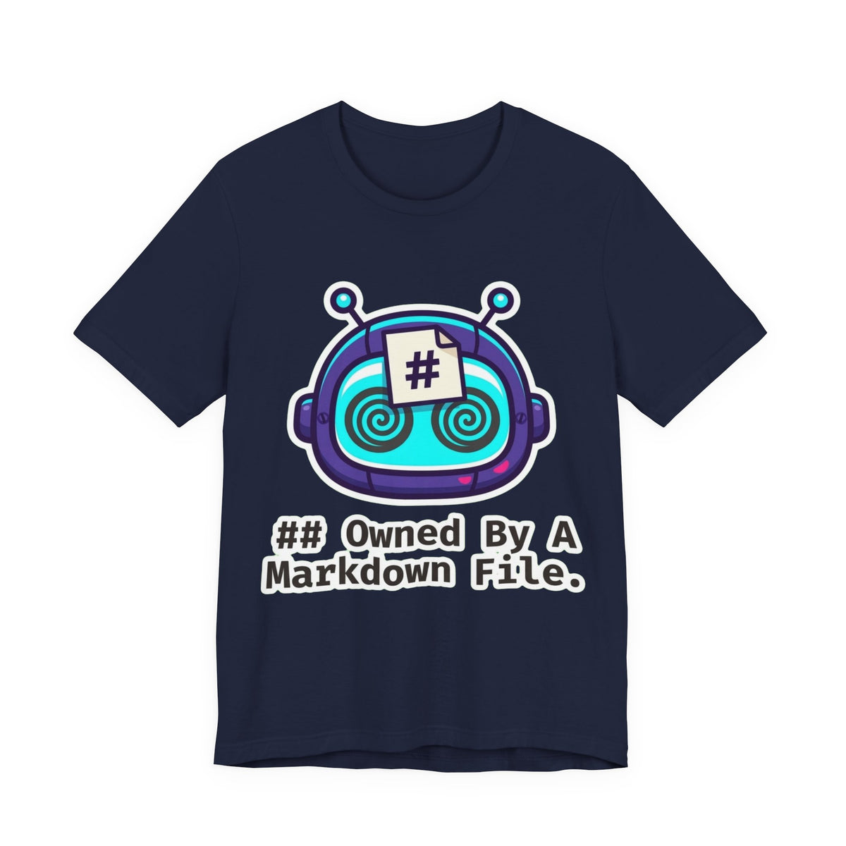 Owned By A Markdown File Tee