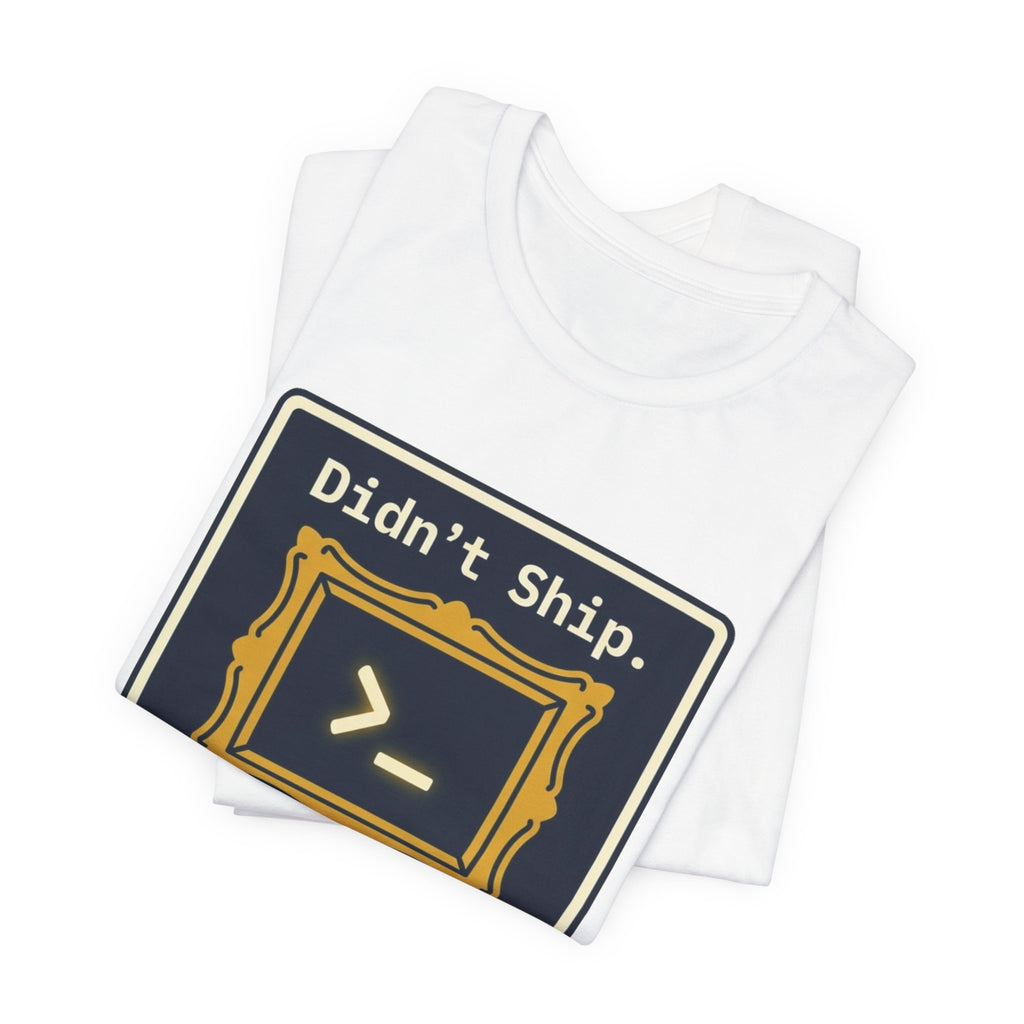 Perfected My Dotfiles Tee