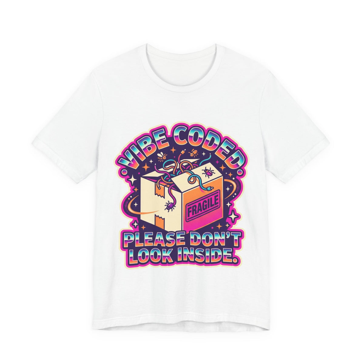 Vibe Coded Please Don't Look Inside AI Tee