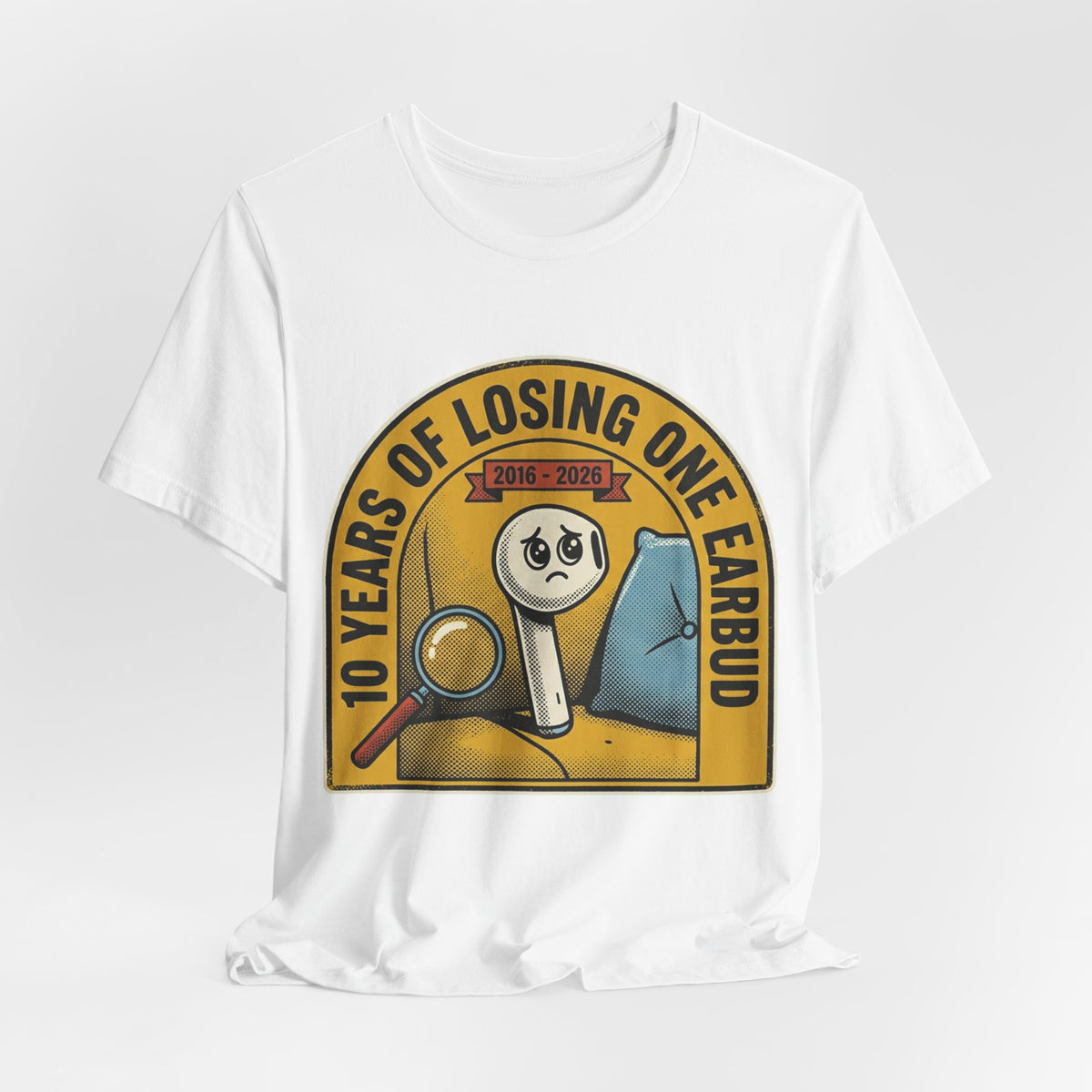 Lost One Earbud 10 Years Gadget Tee