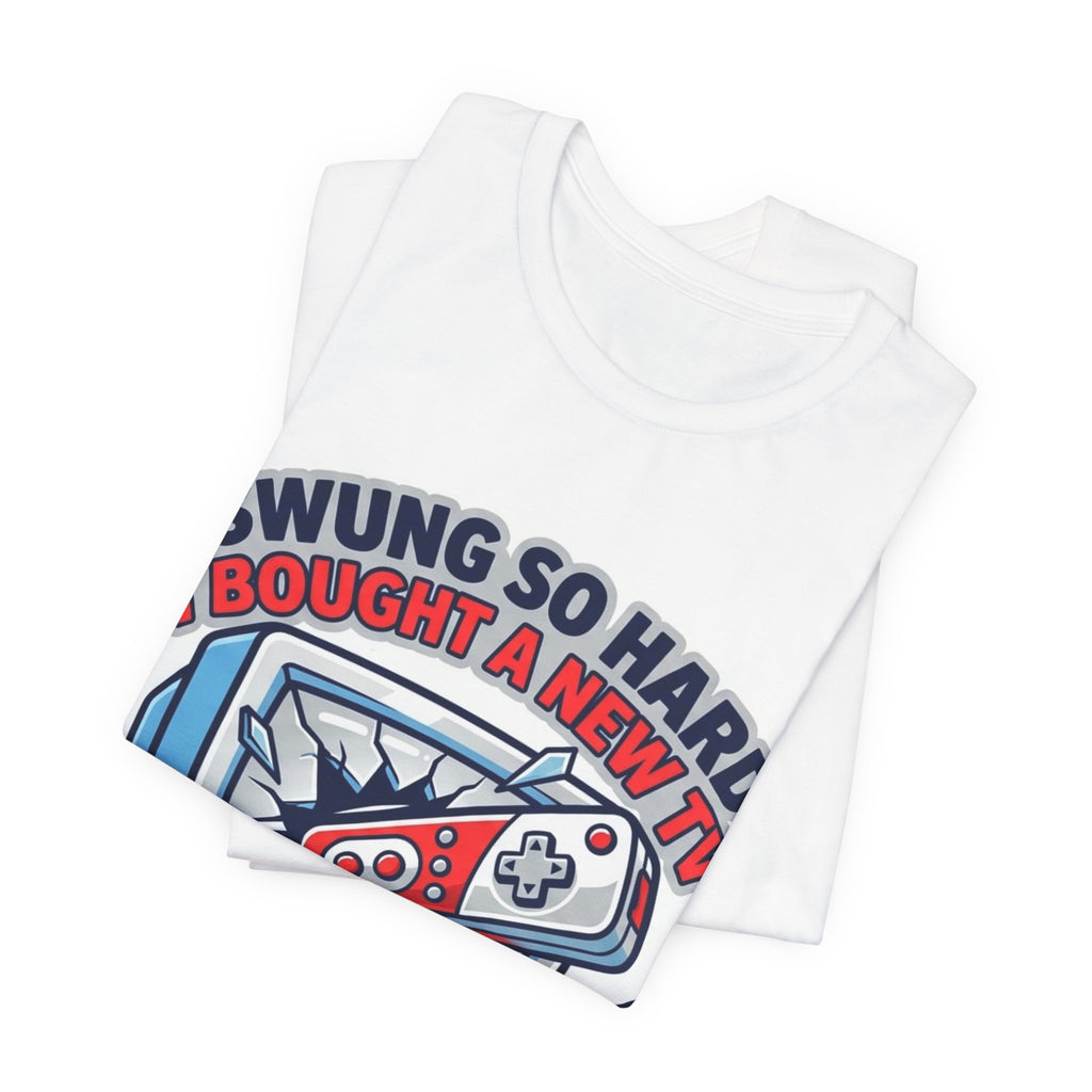 Swung So Hard Bought New TV Retro Gamer Tee