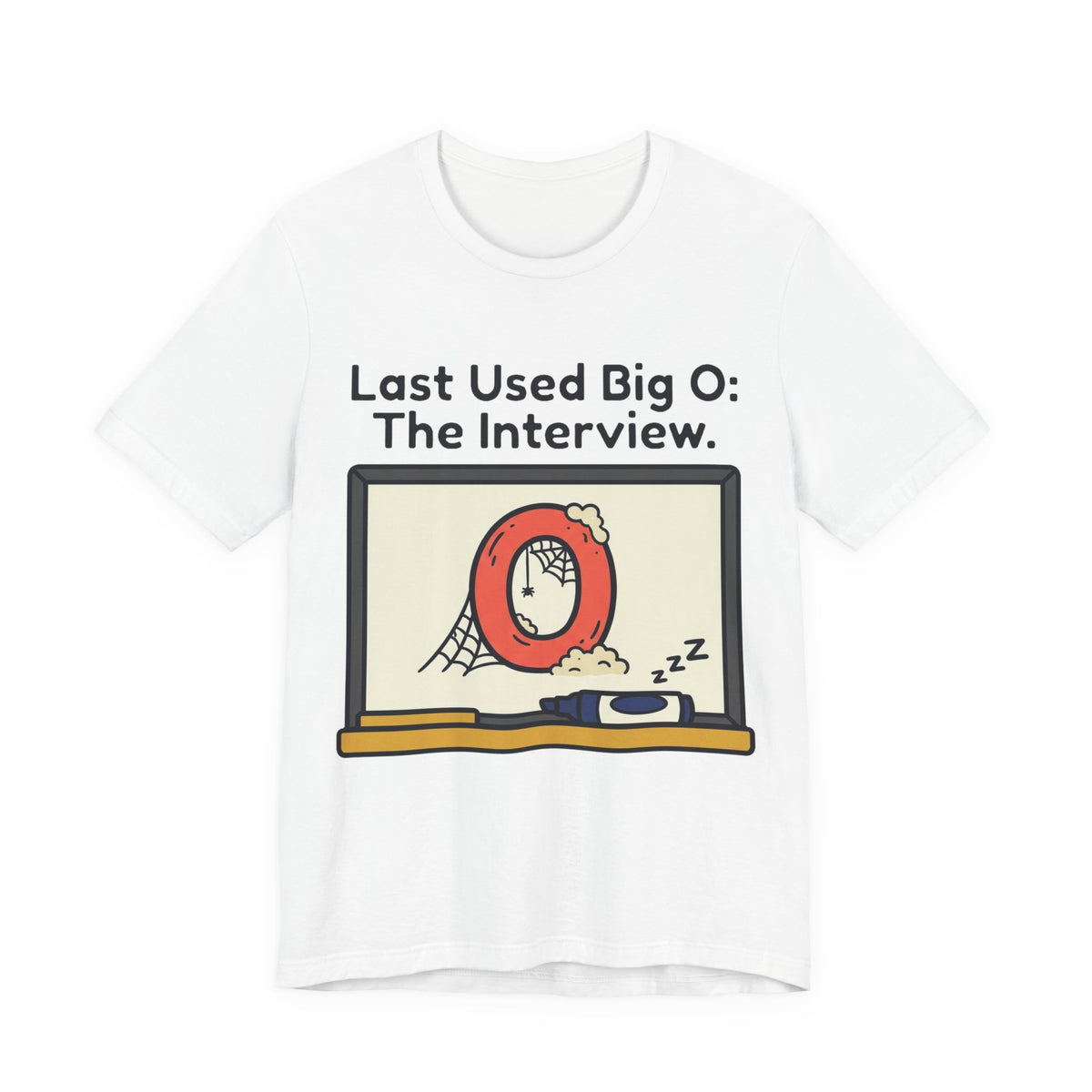 Last Used Big O Interview Tee