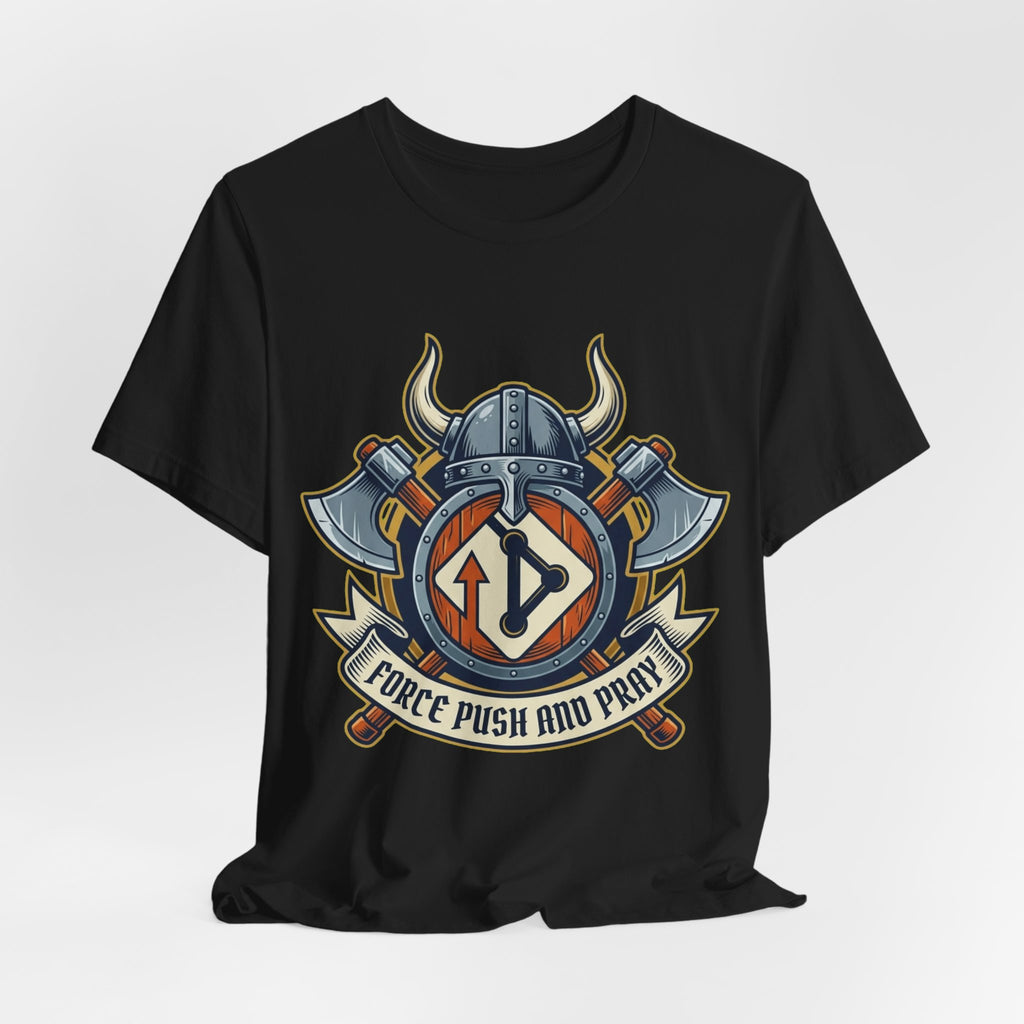 Force Push And Pray Viking Developer Tee