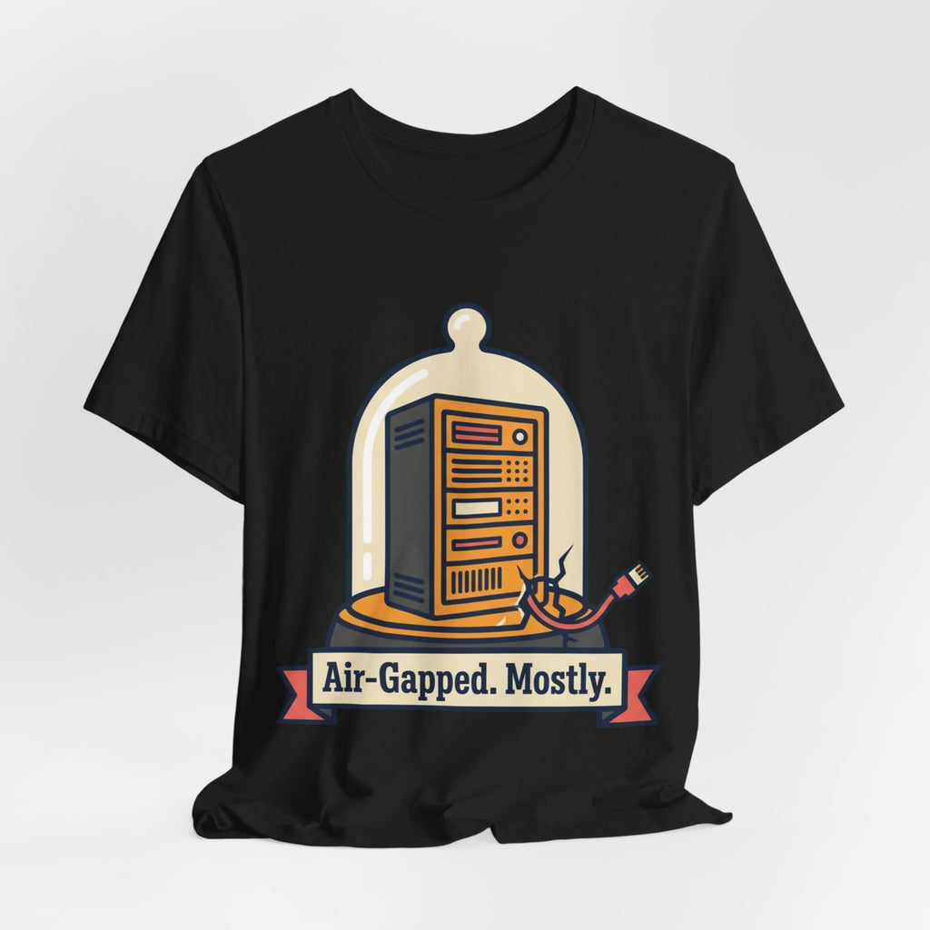 Air-Gapped Mostly Tee