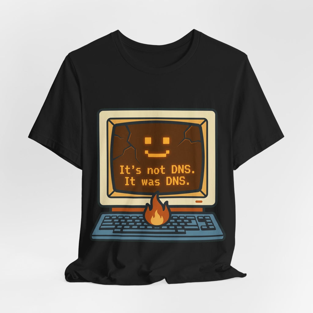 It's Always DNS Tee