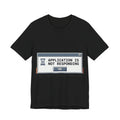 Application Not Responding 1995-2022 Retro Tee