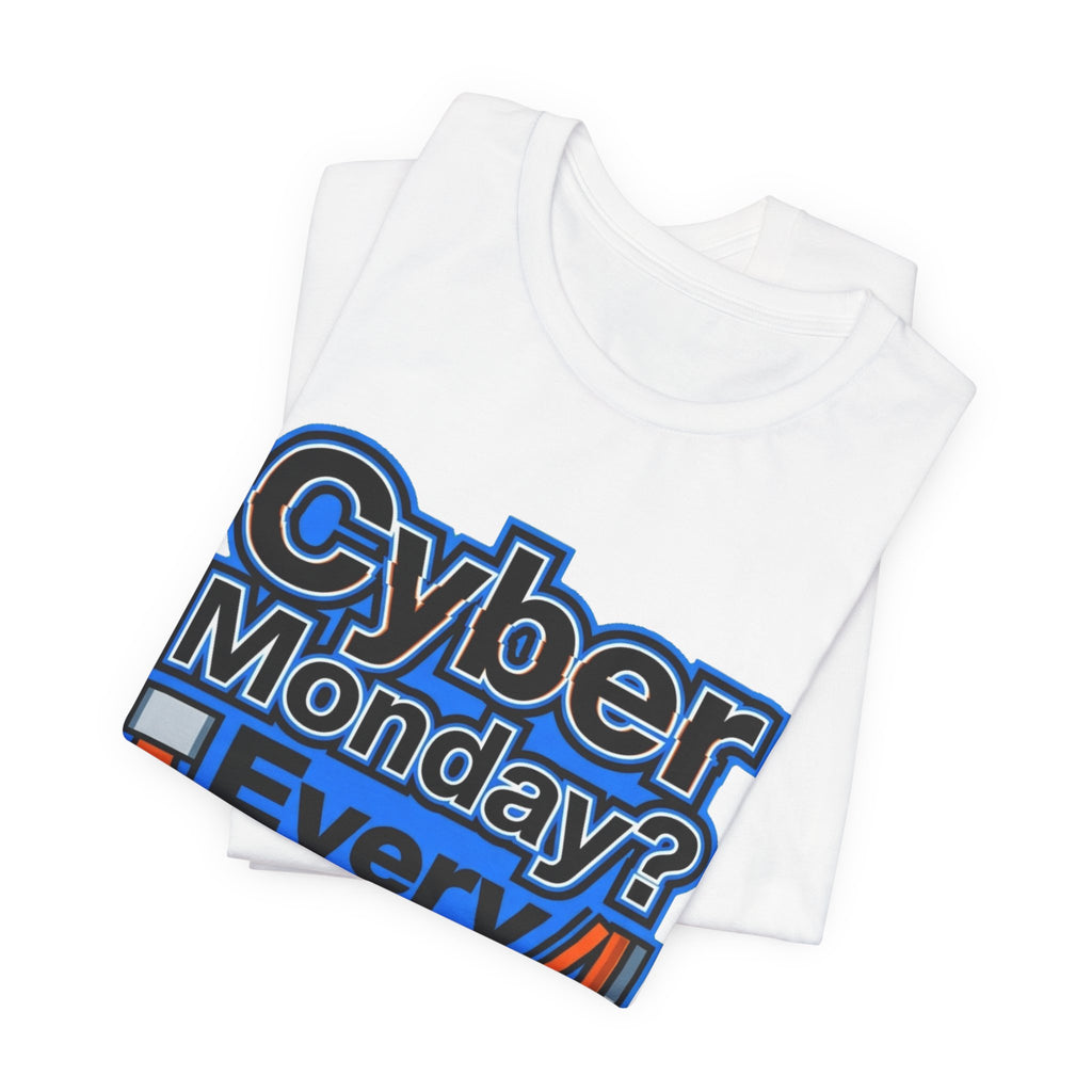 Cyber Monday I Work Here Sysadmin Tee