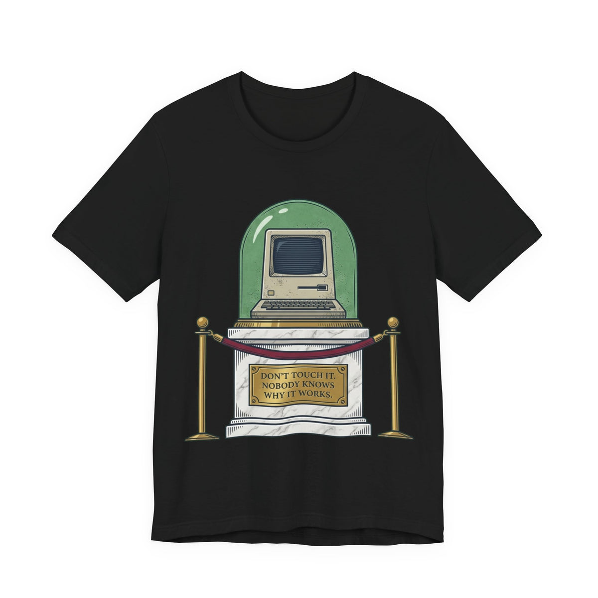 Legacy Code Do Not Touch Museum Tee