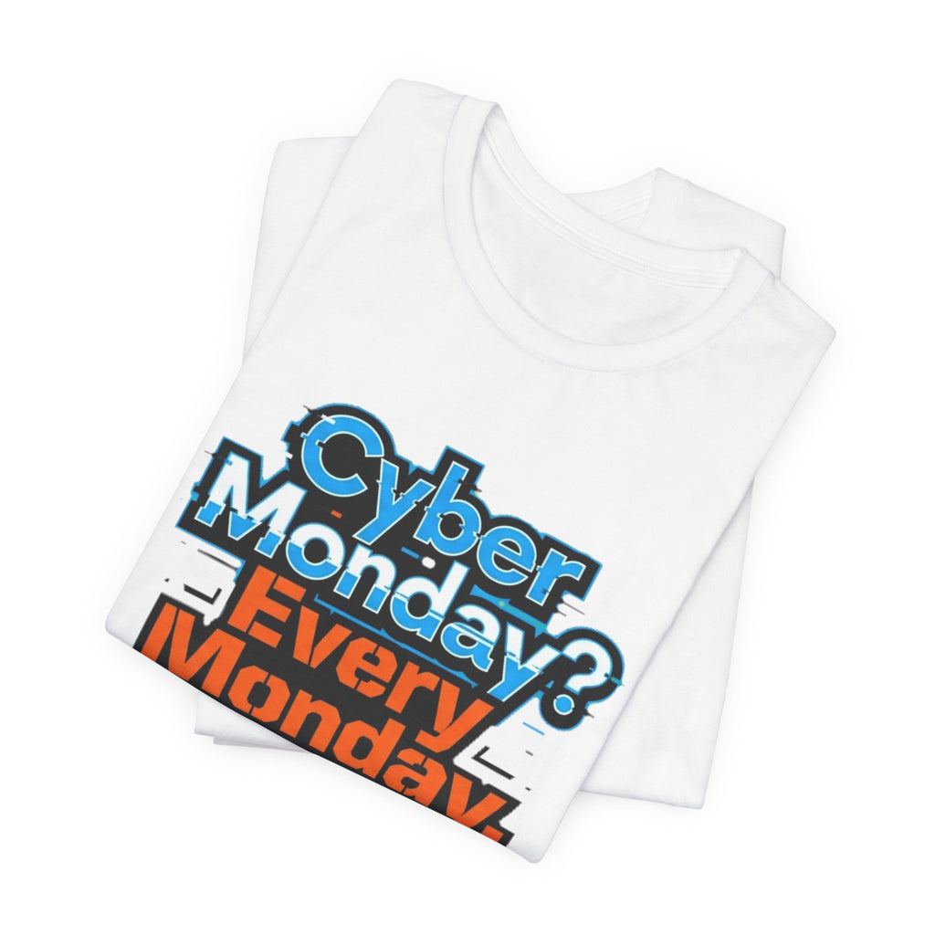 Cyber Monday I Work Here Sysadmin Tee