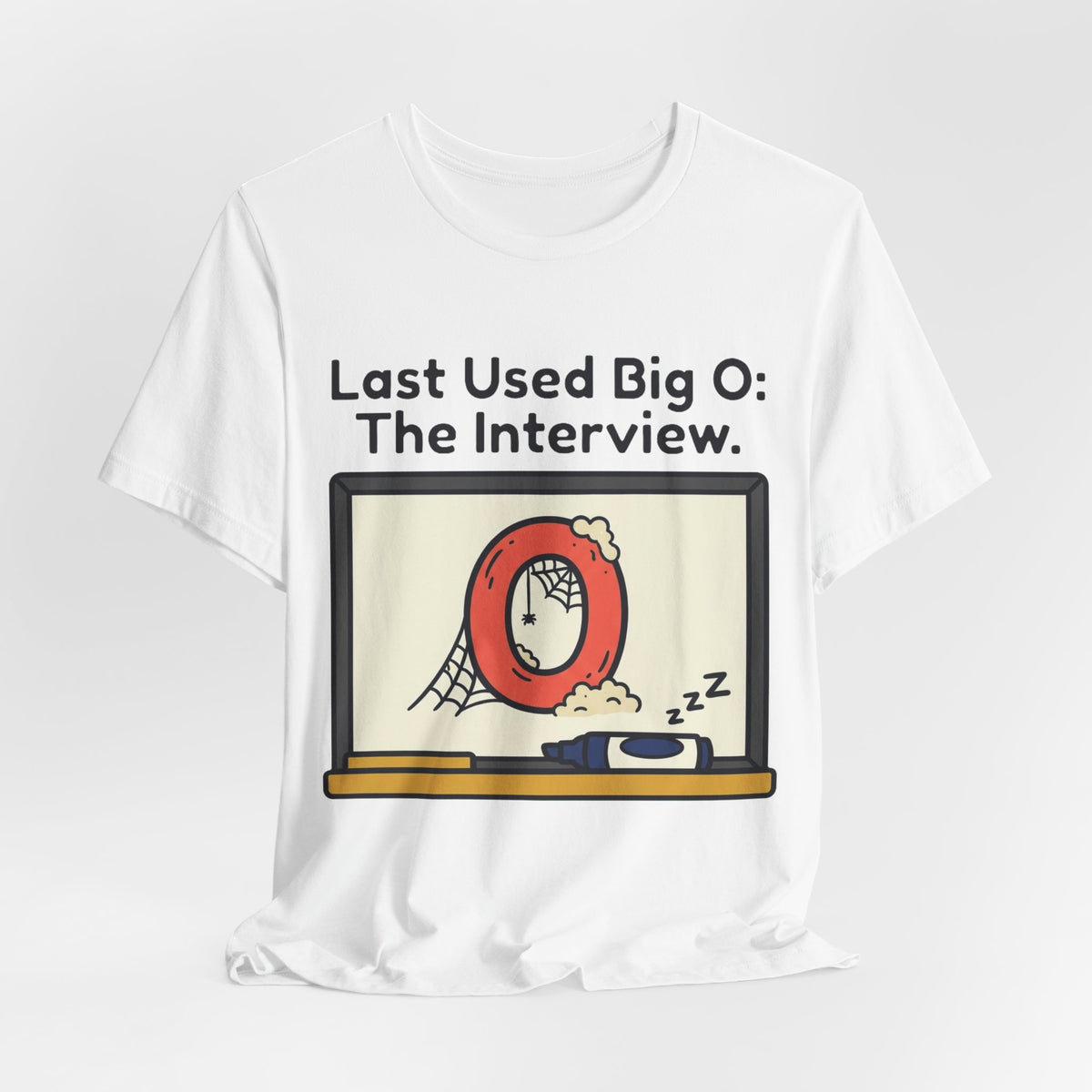 Last Used Big O Interview Tee