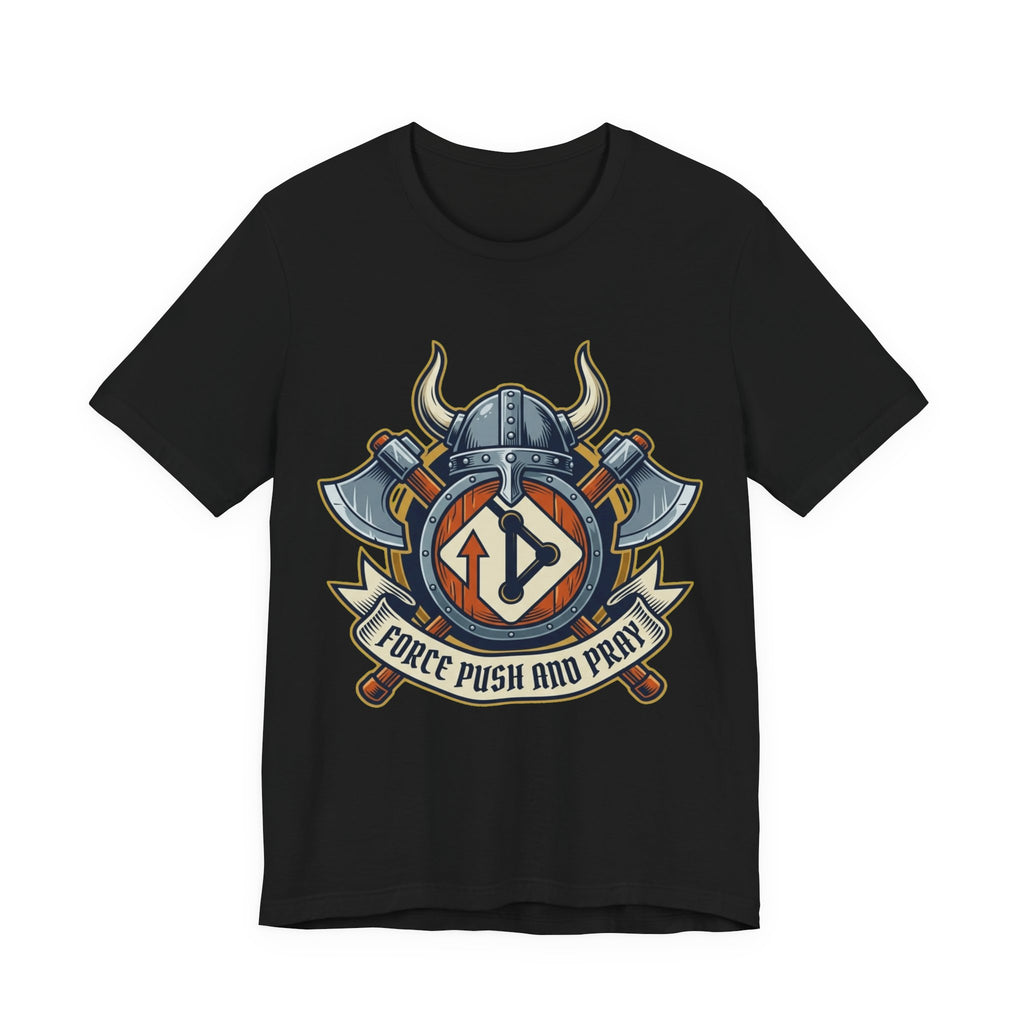 Force Push And Pray Viking Developer Tee