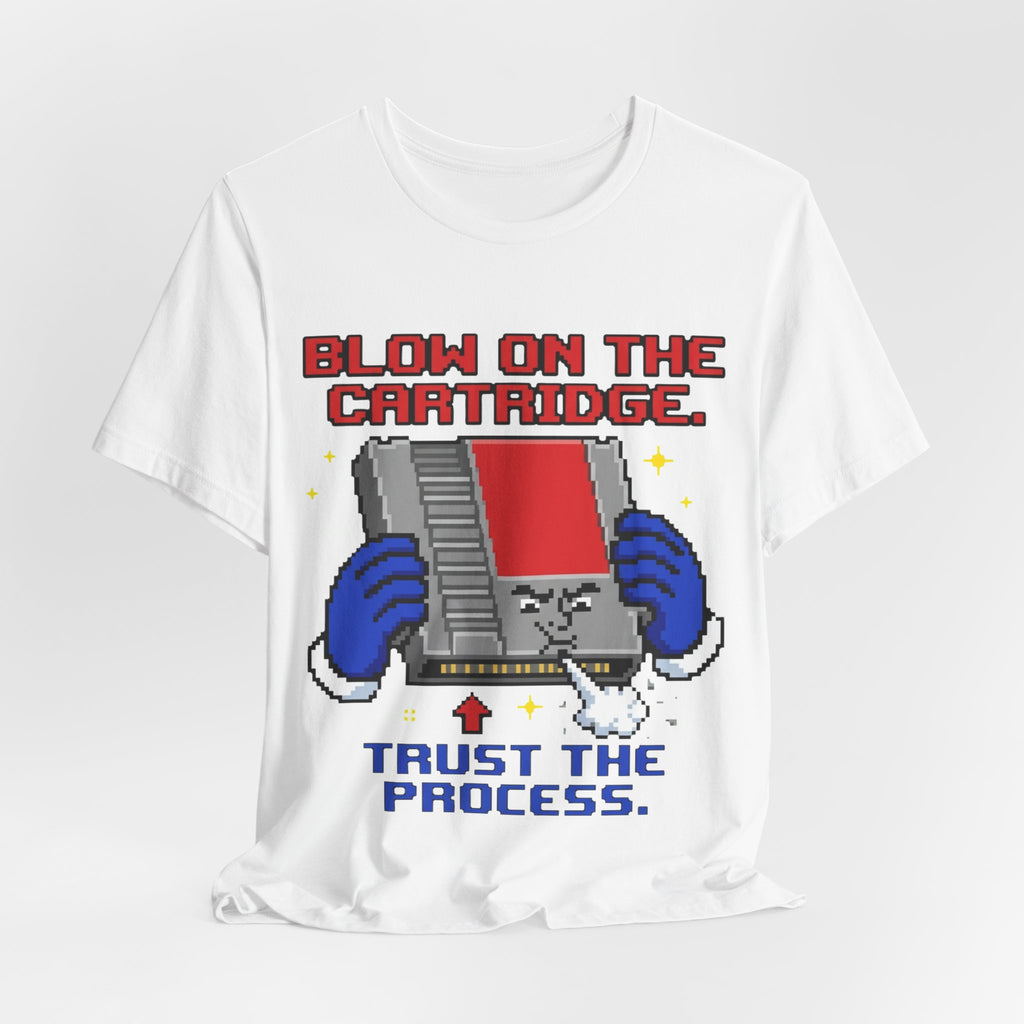 Blow On The Cartridge Trust The Process Retro Tee