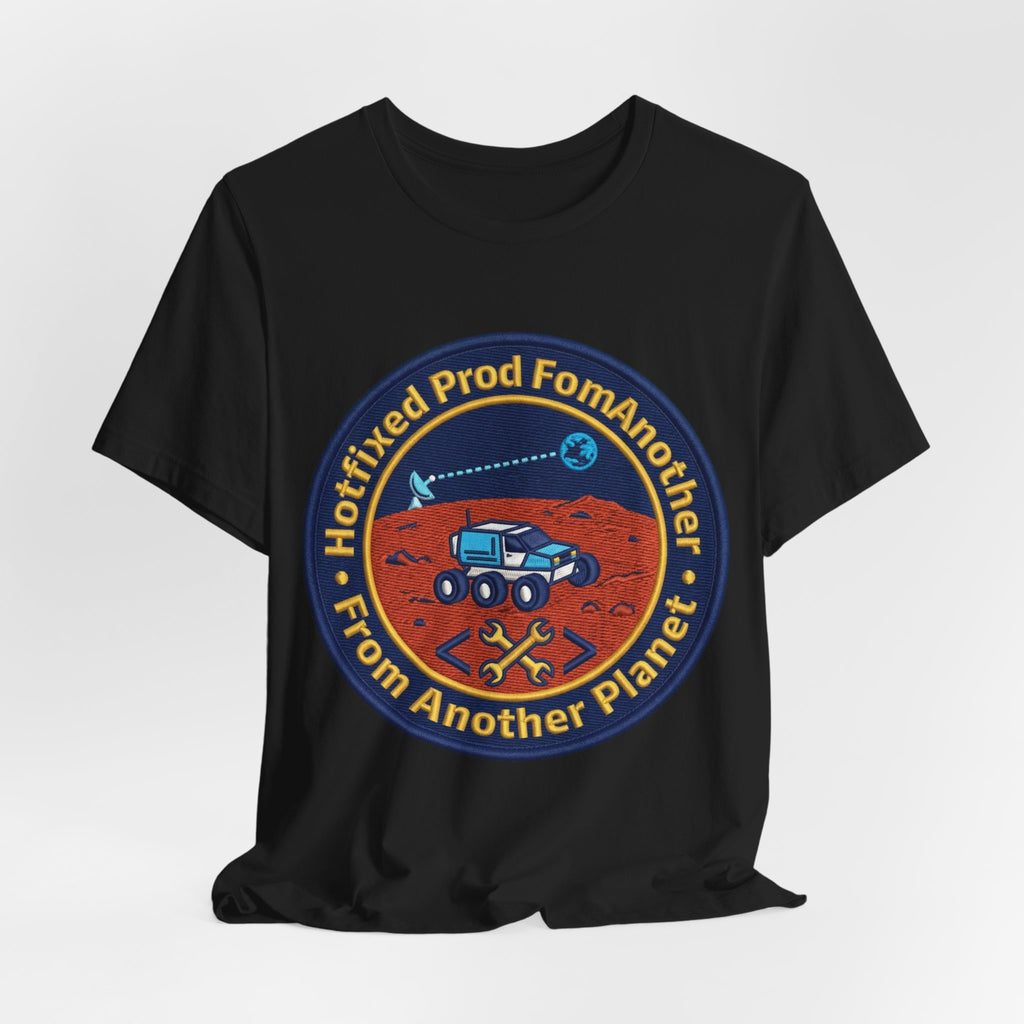 Hotfixed Prod From Another Planet Mars Rover Tee