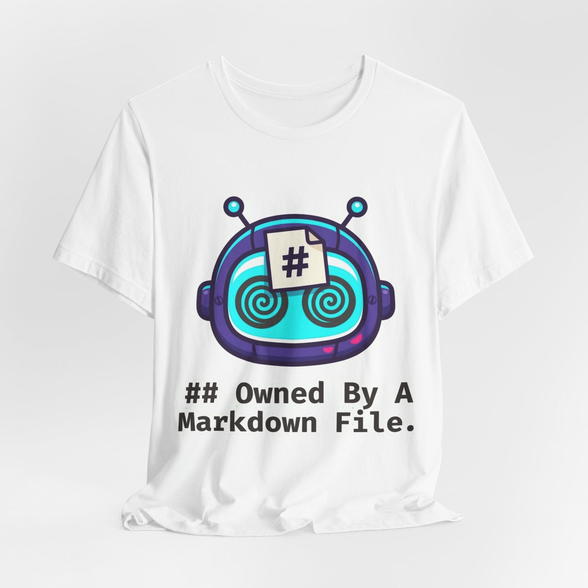 Owned By A Markdown File Tee