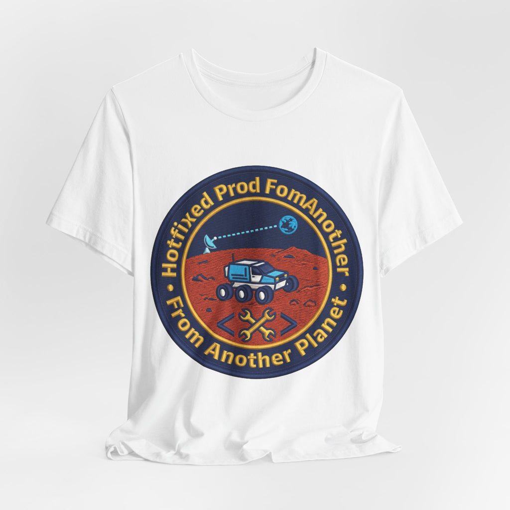 Hotfixed Prod From Another Planet Mars Rover Tee