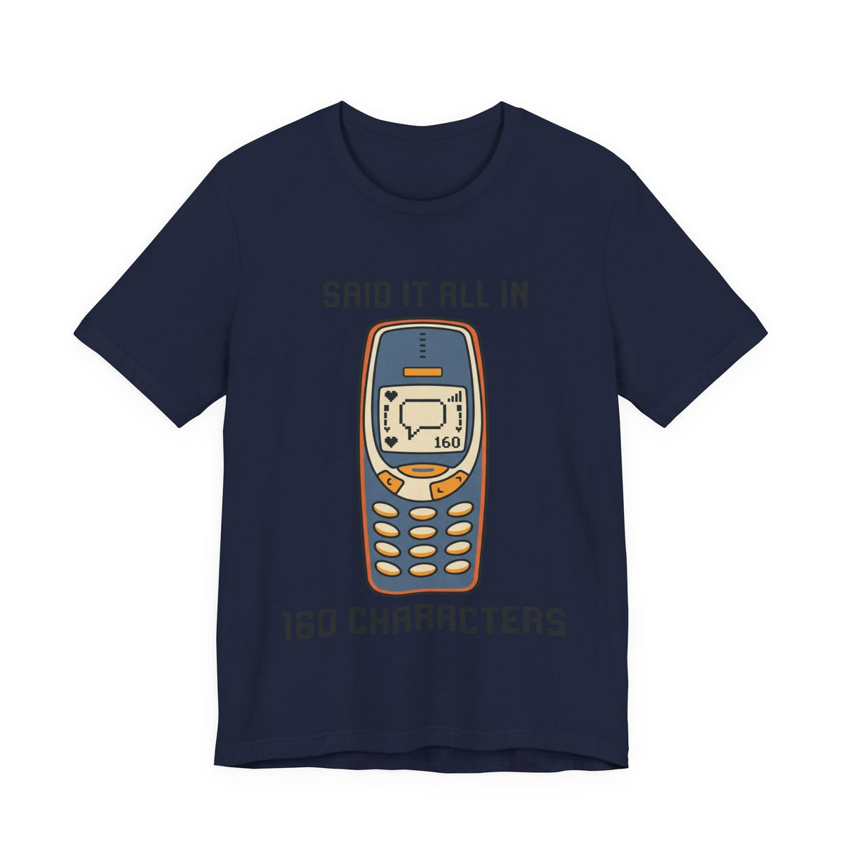 Said It In 160 Characters Retro Texting Tee