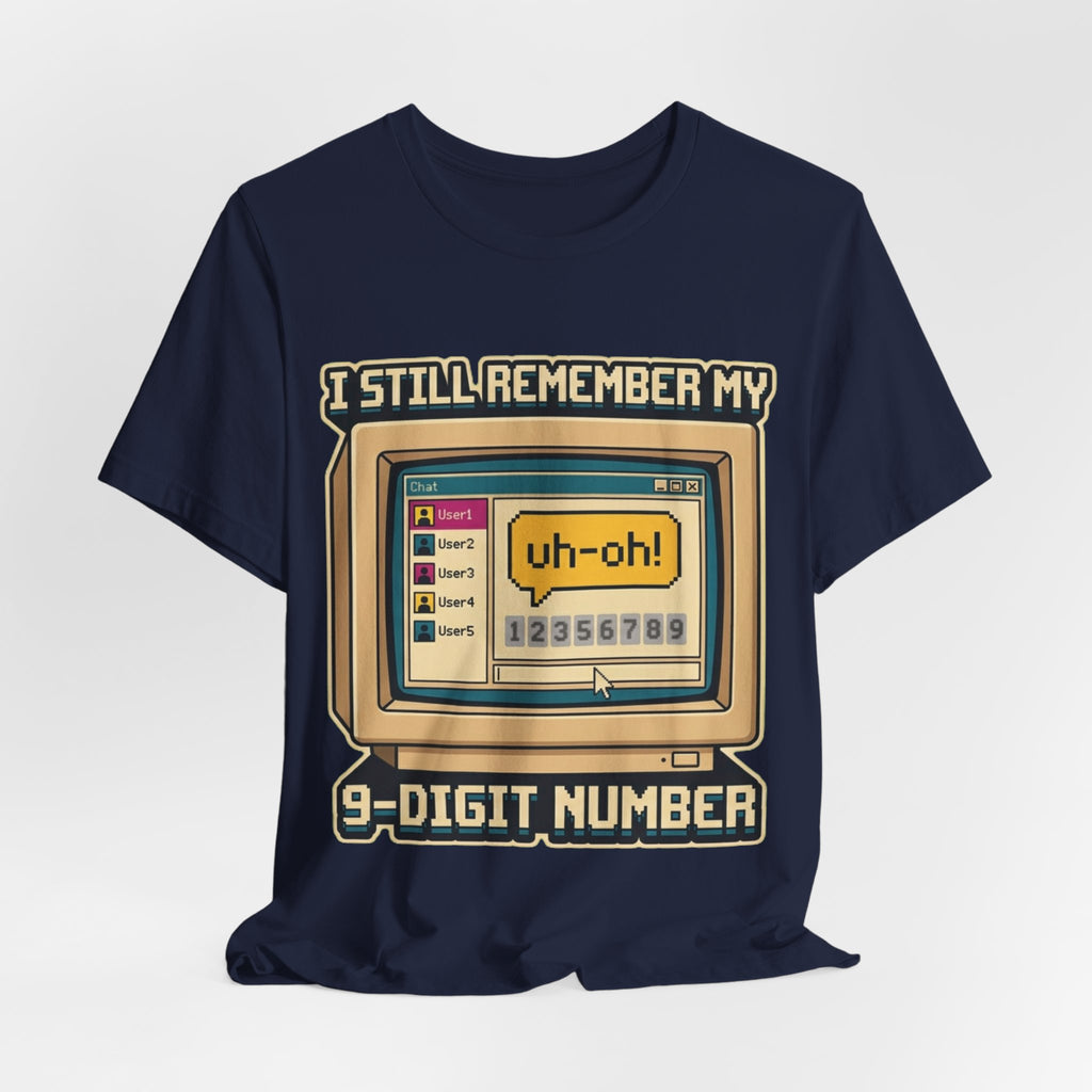 Remember My 9-Digit Messenger Number 90s Tee