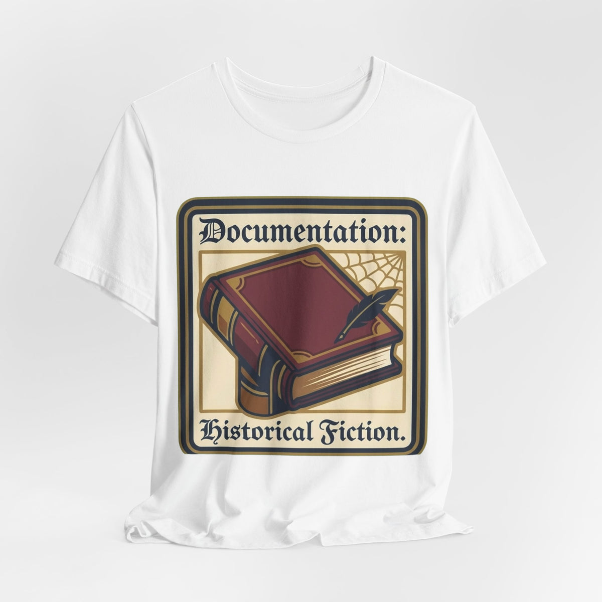 Documentation Historical Fiction Tee