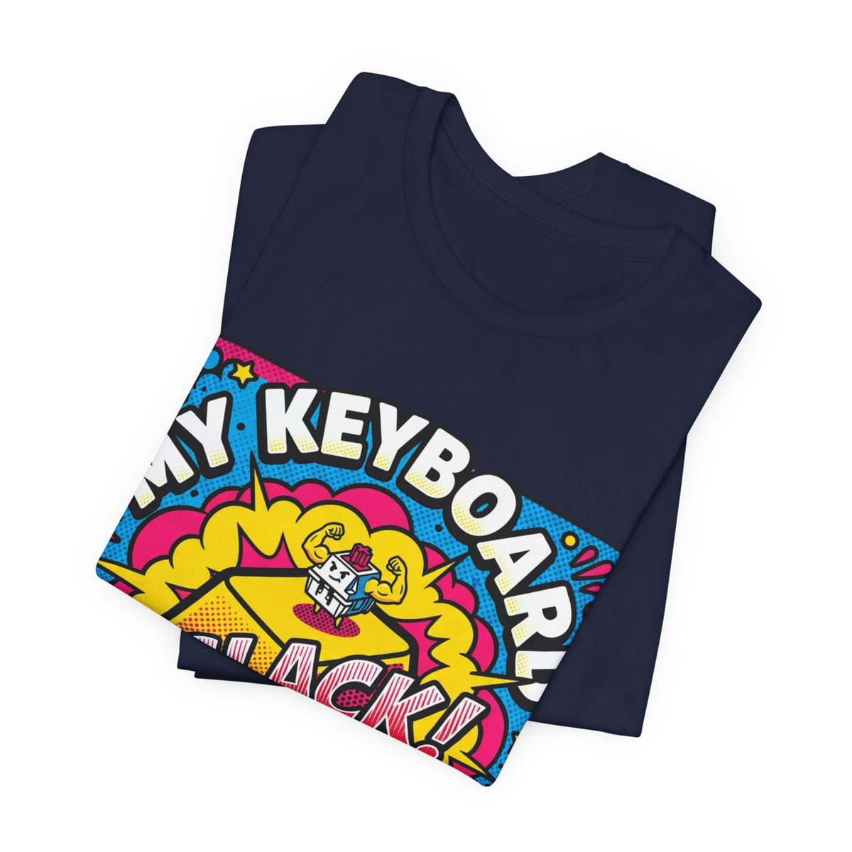 Clicky Keyboard Louder Than Opinions Tee