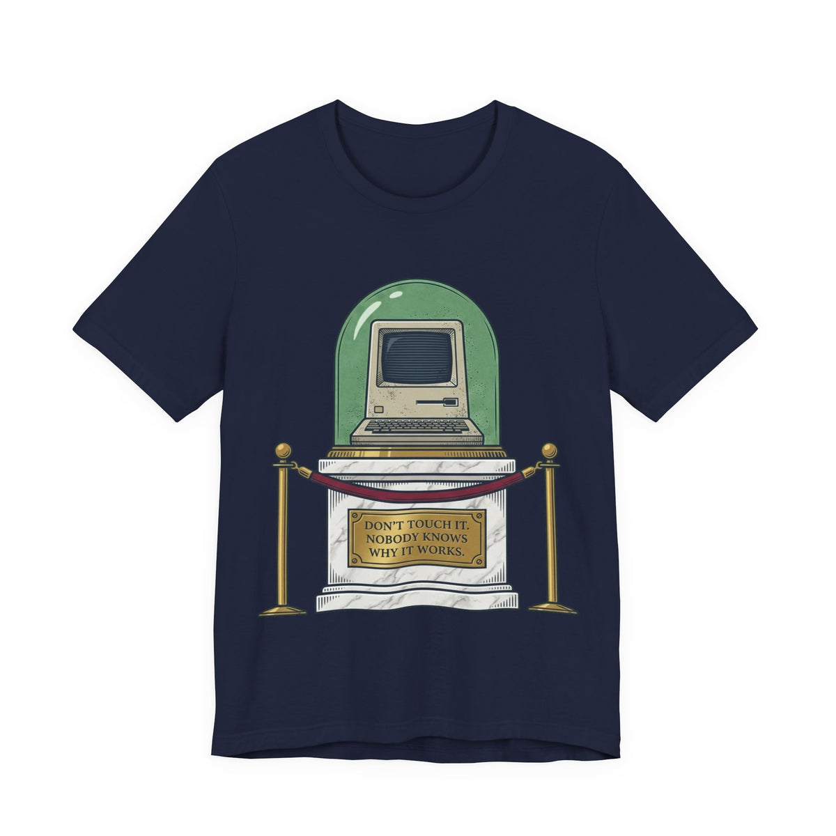 Legacy Code Do Not Touch Museum Tee