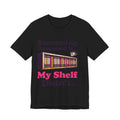 Streaming Removed It My Shelf Didn't Tee