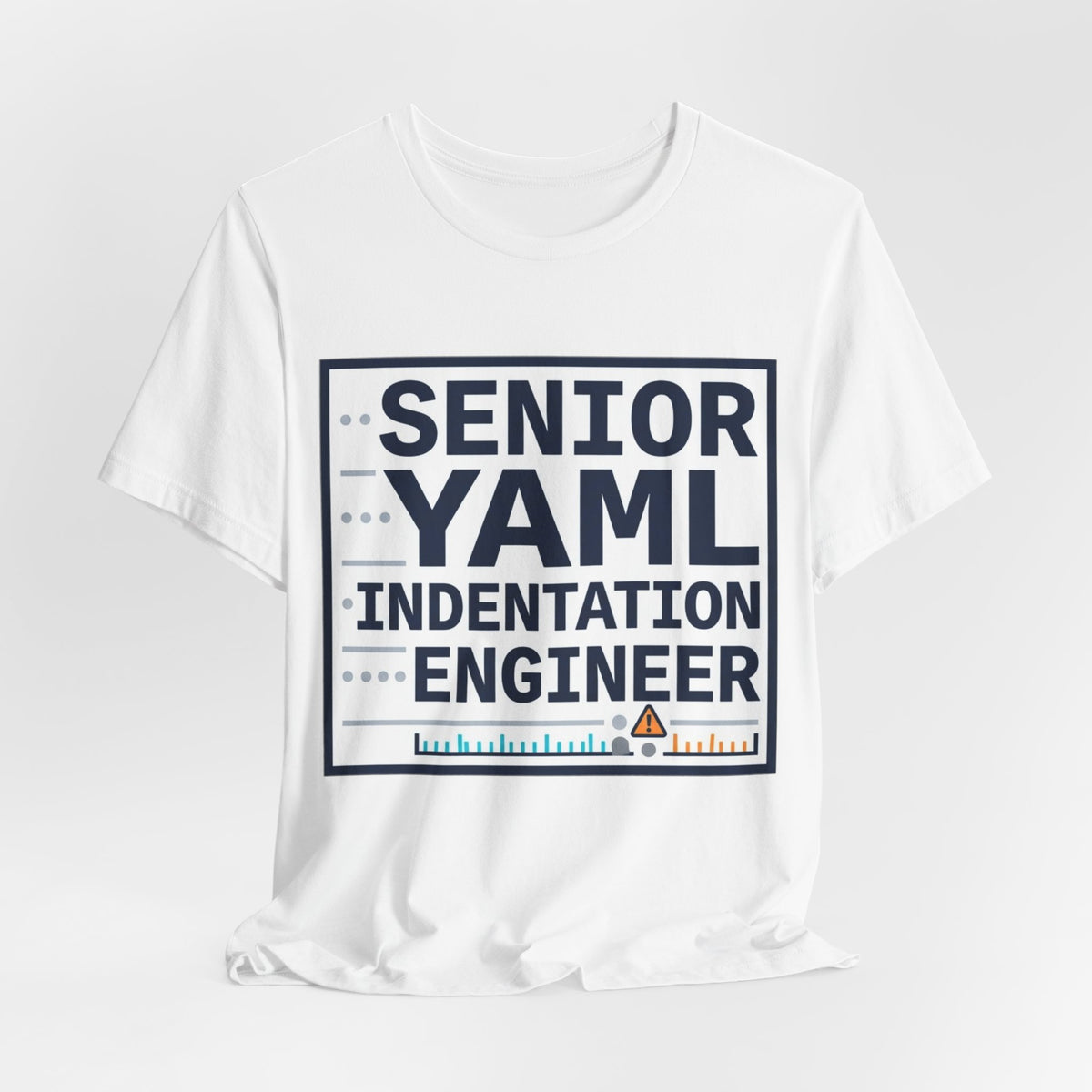 Senior YAML Indentation Engineer Tee