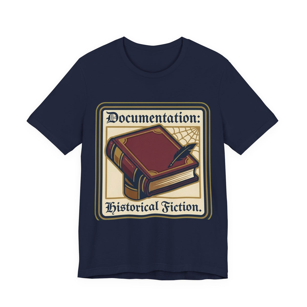 Documentation Historical Fiction Tee