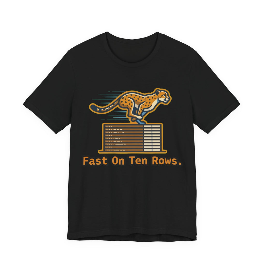 Fast On Ten Rows Tee