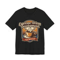 Espresso-Driven Development National Espresso Day Tee